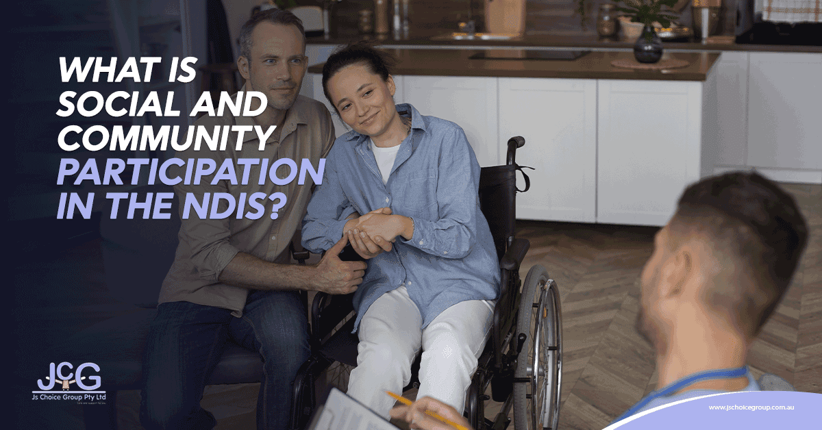 What Is Social and Community Participation in the NDIS?