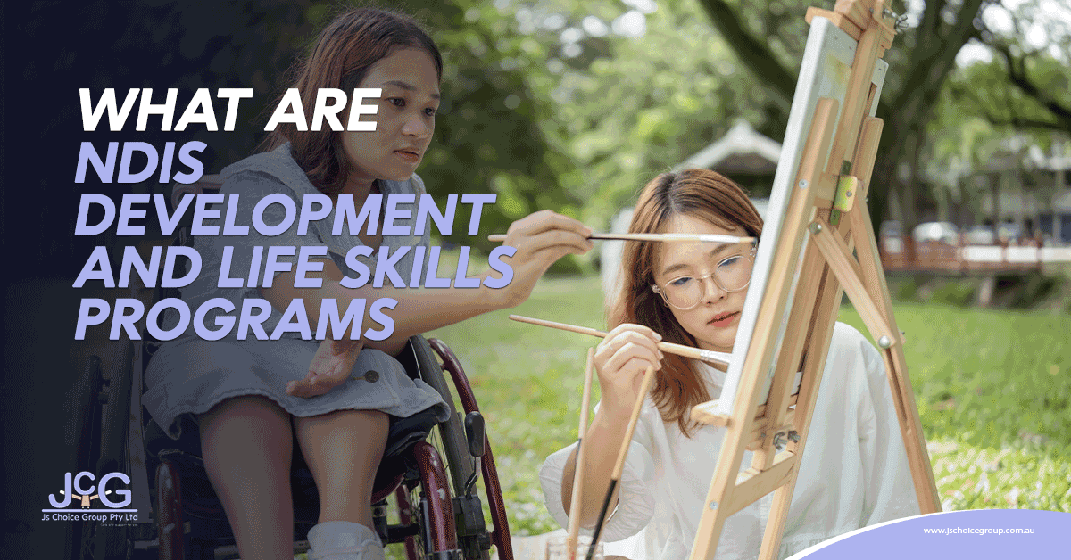 What Are NDIS Development and Life Skills Programs?
