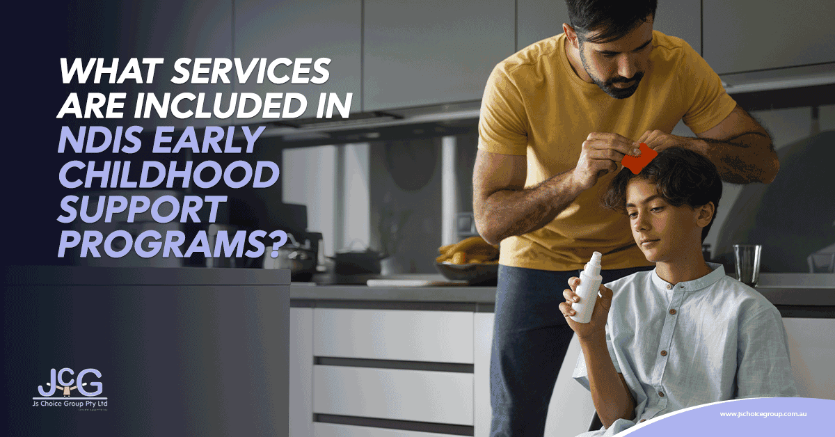 What Services Are Included in NDIS Early Childhood Support Programs?